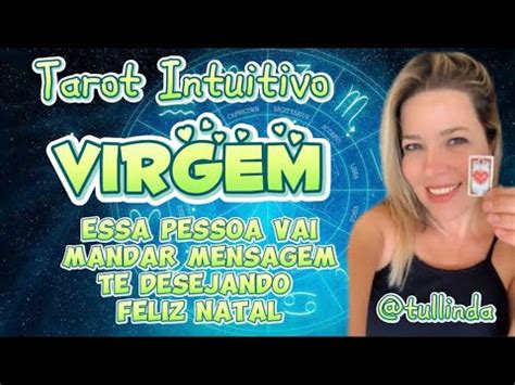 VIRGEM ESSA PESSOA VAI MANDAR MENSAGEM TE DESEJANDO FELIZ NATAL