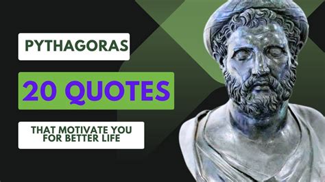 The Wisdom Of Pythagoras 20 Inspirational Quotes For A Meaningful Life