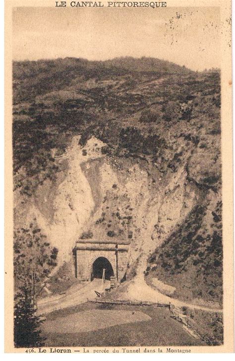 Jussac Tunnel Du Lioran Jussac Cantal Carte Postale Ancienne Et