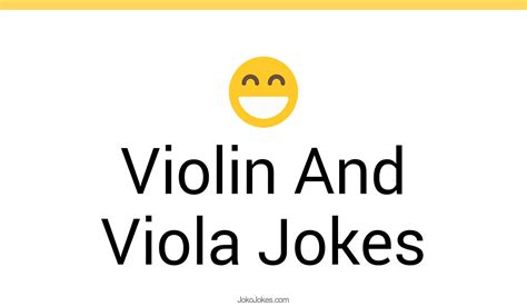 2+ Violin And Viola Jokes And Funny Puns - JokoJokes