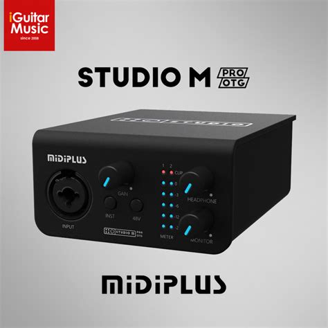 Midiplus Studio M Pro OTG ไอกตาร iGuitar Music