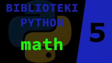 Operacje Matematyczne Pierwiastek Liczba Pi Biblioteki Python