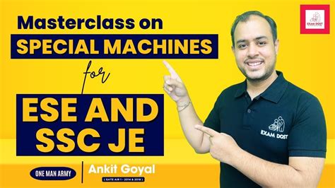 Masterclass On Special Machines For Ese And Ssc Je Ankit Goyal One