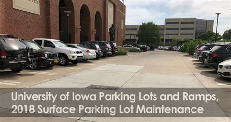 University of Iowa Parking Lots and Ramps, 2018 Surface Parking Lot ...