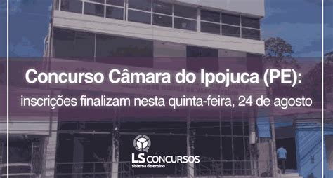 Concurso C Mara Do Ipojuca Pe Edital Divulgado Inscri Es