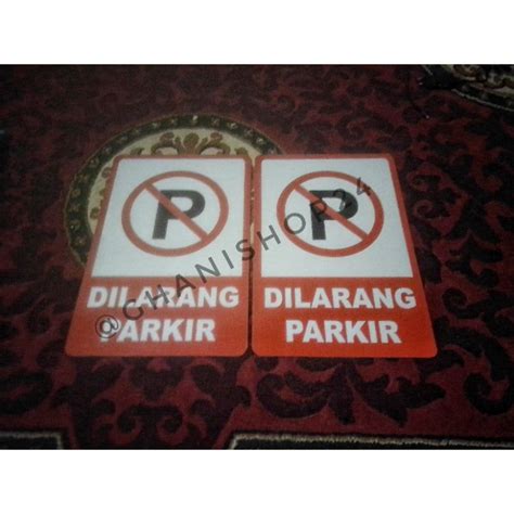 Jual Plang Rambu Dilarang Parkir Alumunium Plat 45cm X 60cm Indonesia