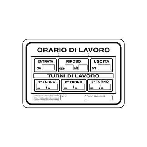 Orario Di Lavoro Turni Cartello Alluminio X Vari