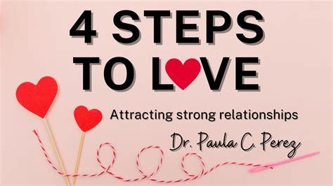 4 Steps Into Love Attracting Strong Relationships