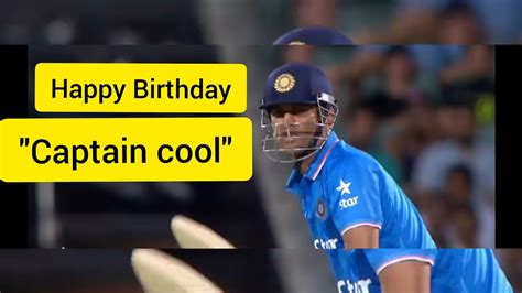 Happy Birthday Captain Coolms Dhonims Dhoni Best Shots Youtube