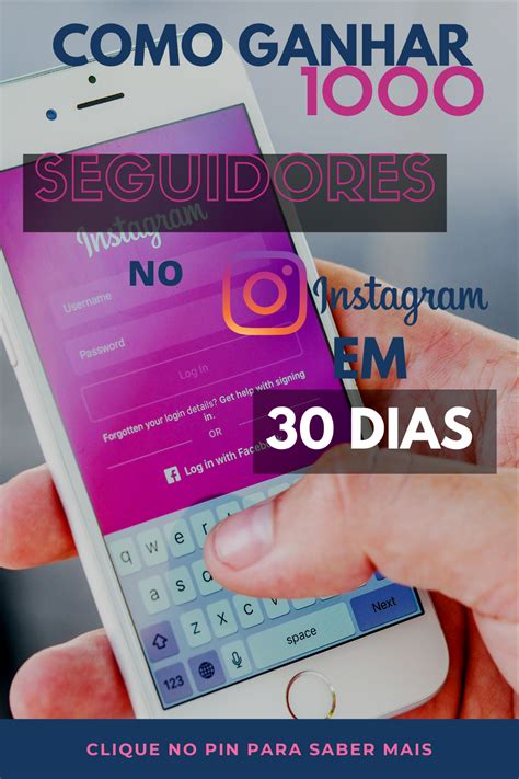 Aprenda De Uma Vez Como Ganhar Seguidores No Instagram Em 30 Dias