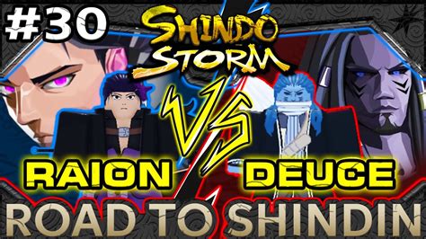 ROAD TO SHINDIN Ep 30 RAION RENGOKU VS DEUCE WANIZAME SHINDO