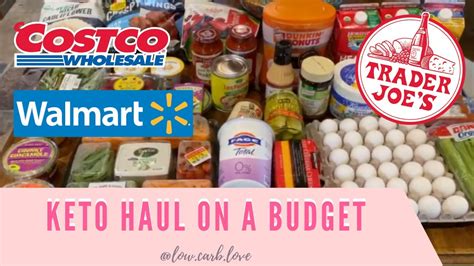 Easy Keto Haul On A Budget Costco Walmart Trader Joes Low Carb