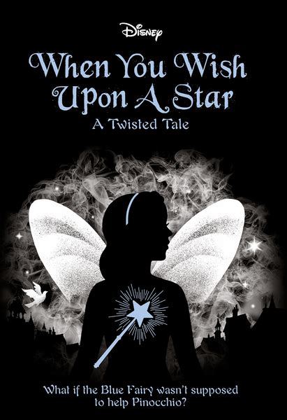 When You Wish Upon A Star Disney A Twisted Tale Elizabeth Lim