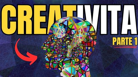 Creativit E Idee Riprogramma Il Cervello Parte Idea