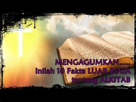 Fakta Luar Biasa Tentang Alkitab Youtube