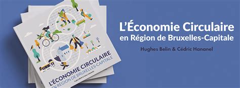 Be Circular Be Brussels Livre L Conomie Circulaire En R Gion De