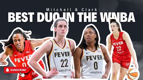 Mitchell And Clark The Best Duo In The W Fever Most Dangerous Team In