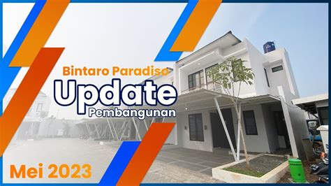 Update Pembangunan Bintaro Paradiso Bulan Mei Youtube