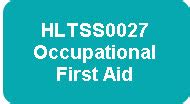 HLTSS0027 Occupational First Aid Tweed Heads First Aid Training