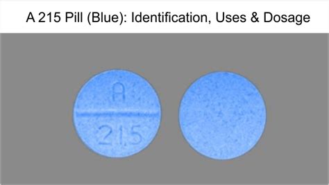 A 215 Pill (Blue): Identification, Uses & Dosage - Health Plus City