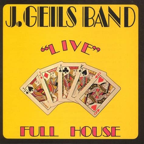 The J. Geils Band - Live Full House Lyrics and Tracklist | Genius