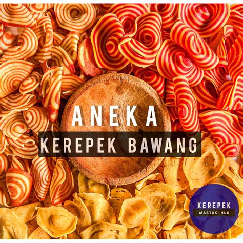 Kerepek Bawang Pelbagai 500gram 𝙆𝙚𝙧𝙚𝙥𝙚𝙠 𝙈𝙖𝙨𝙩𝙪𝙠𝙞 Shopee Malaysia