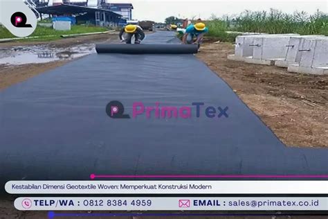 Kestabilan Dimensi Geotextile Woven Pt Primatex Geokarya Abadi