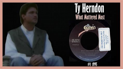 Ty Herndon - What Mattered Most