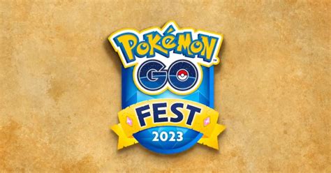 When Is Pokémon GO Fest 2023? The Global Schedule