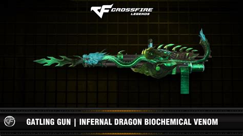 CFM Gatling Gun Infernal Dragon Biochemical Venom VIP YouTube