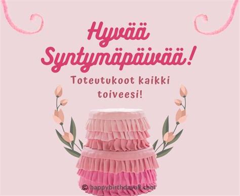 50+ Lovely Ways to Say Happy Birthday in Finnish