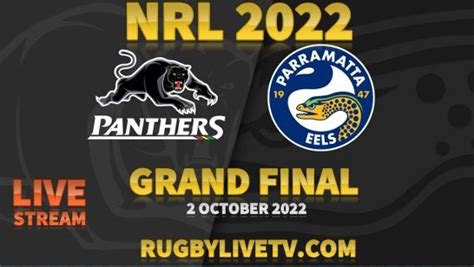 Panthers Vs Eels 2022 NRL Grand Final Live Stream Nrl Panthers