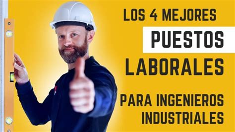 Gu A Para Conseguir Empleo En Ingenier A Industrial Reci N Egresado