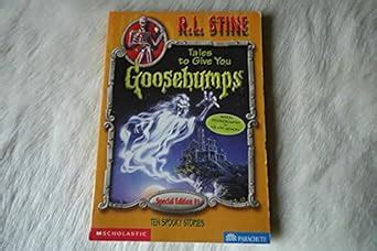 Tales To Give You Goosebumps 10 Spooky Stories Goosebumps Special