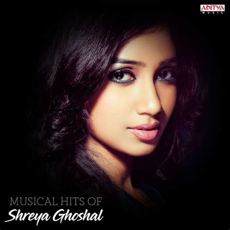 Musical Hits Of Shreya Ghoshal Songs Download: Musical Hits Of Shreya ...