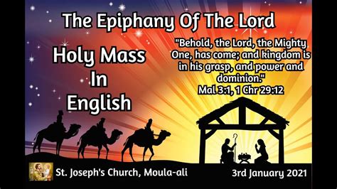 3rd January 2021 Epiphany Of The Lord Holy Mass In English St