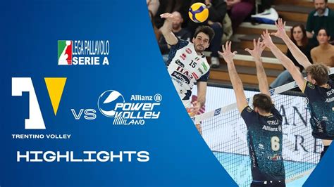 Trentino Vs Milano Highlights Superlega A Giornata Youtube