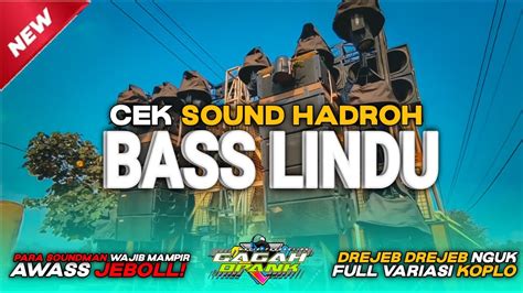 CEK SOUND HADROH FULL BASS WAJIB COBA 3 VARIASI KOPLO GAMBUS SPEK