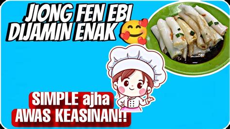 MEMASAK JIONG FEN EBI SEDERHANA MAKANAN TRADISIONAL HONGKONG YouTube