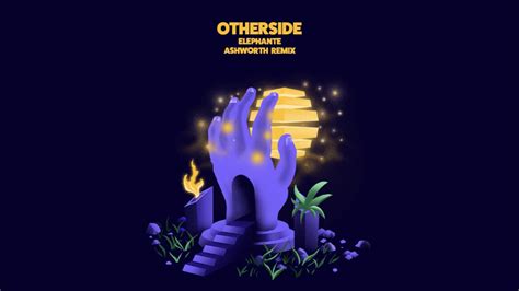 Elephante Ft Nevve Otherside Ashworth Remix YouTube Music