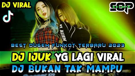 Dugem Funkot Viral Dj Yang Mana Rambut Bila Bersanding Ijuk Bukan