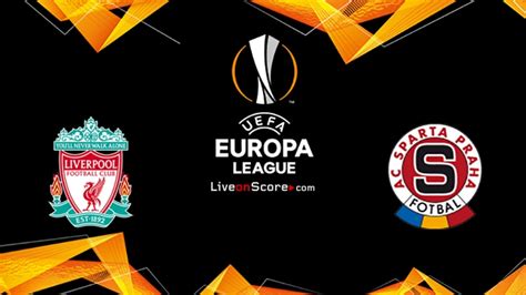 Liverpool Vs Sparta Prague Preview And Prediction Live Stream Uefa