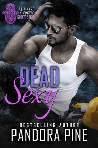 Dead Sexy By Pandora Pine Epub The Ebook Hunter