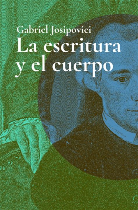 La Escritura Y El Cuerpo Libros Chevengur