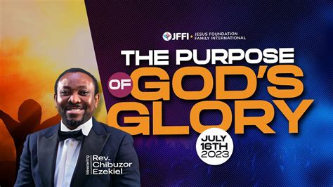 The Purpose Of God S Glory Rev Chibuzor Ezekiel YouTube