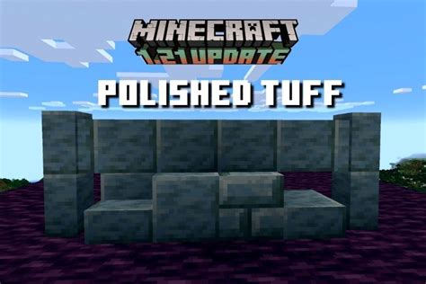 How To Make Polished Tuff In Minecraft 1 21