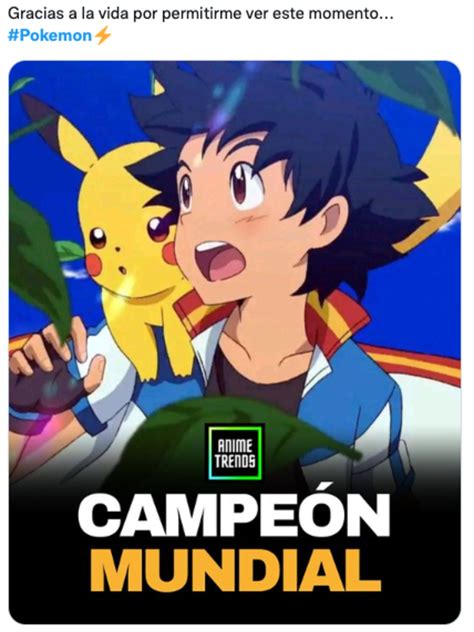 Por fin Después de 25 años Ash Ketchum es el mejor entrenador