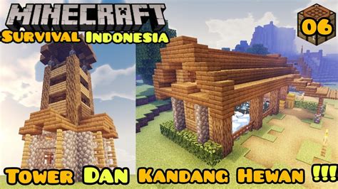 MEMBUAT KANDANG HEWAN DAN TOWER BARENG PAK BENTOO MINECRAFT SURVIVAL