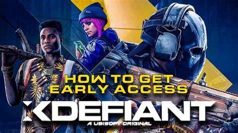 How To Get Xdefiant Early Access Code For Closed Beta How To Download