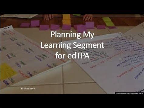 Planning My Learning Segment For Edtpa Task One Overview